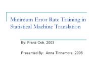 Minimum%20Error%20Rate%20Training%20in%20Statistical%20Machine%20Translation
