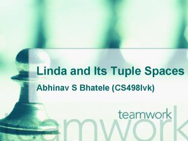 Linda and Its Tuple Spaces