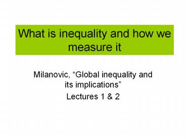 What is inequality and how we measure it