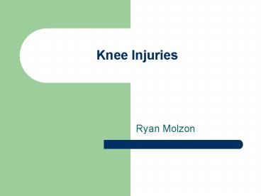 Knee Injuries