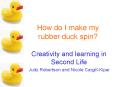 How do I make my rubber duck spin? PowerPoint PPT Presentation