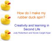 How do I make my rubber duck spin?