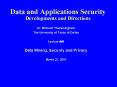 Data and Applications Security Developments and Directions PowerPoint PPT Presentation