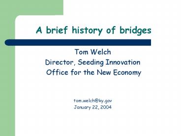 A brief history of bridges