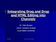 Integrating Drag and Drop and HTML Editing into Channels PowerPoint PPT Presentation