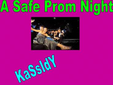 A Safe Prom Night