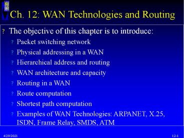 Ch. 12: WAN Technologies and Routing