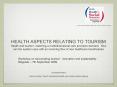 HEALTH ASPECTS RELATING TO TOURISM Health and tourism: matching a multidimensional care provision de PowerPoint PPT Presentation