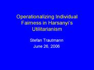 Operationalizing Individual Fairness in Harsanyi