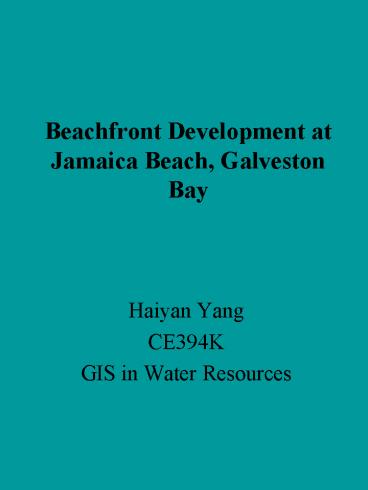 Beachfront Development at Jamaica Beach, Galveston Bay