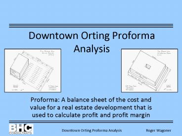 Downtown Orting Proforma Analysis