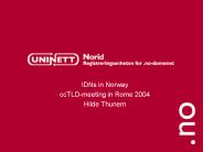 IDNs in Norway