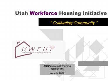 Utah Workforce Housing Initiative