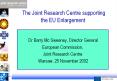 The%20Joint%20Research%20Centre%20supporting%20the%20EU%20Enlargement PowerPoint PPT Presentation