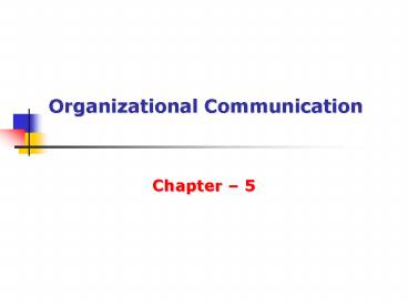 Organizational Communication