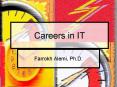 Careers in IT PowerPoint PPT Presentation