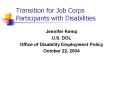 Transition for Job Corps Participants with Disabilities PowerPoint PPT Presentation