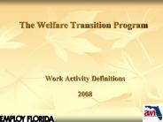 The Welfare Transition Program