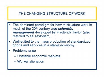 THE CHANGING STRUCTURE OF WORK