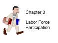 Labor Force Participation PowerPoint PPT Presentation