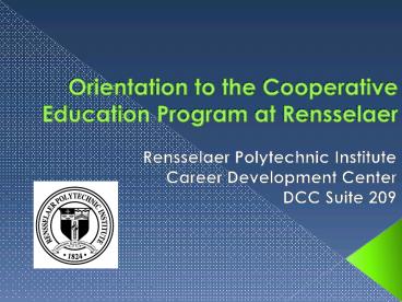 Orientation to the Cooperative Education Program at Rensselaer