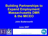 Building Partnerships to Expand Employment: Massachusetts DMR