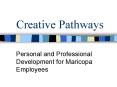 Creative Pathways PowerPoint PPT Presentation