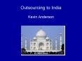 Outsourcing to India PowerPoint PPT Presentation