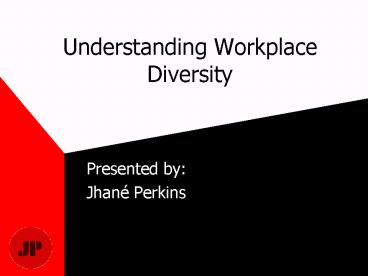 Understanding Workplace Diversity