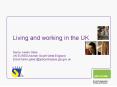 Living and working in the UK PowerPoint PPT Presentation