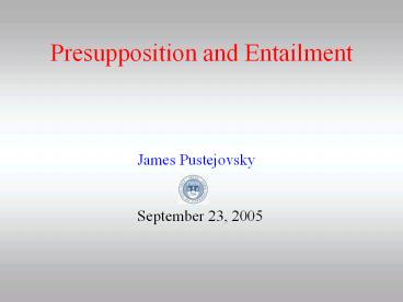 Presupposition%20and%20Entailment