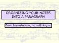 ORGANIZING YOUR NOTES INTO A PARAGRAPH PowerPoint PPT Presentation