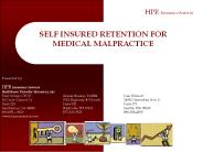 Physician Malpractice Retention Program