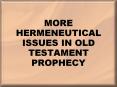 MORE HERMENEUTICAL ISSUES IN OLD TESTAMENT PROPHECY PowerPoint PPT Presentation