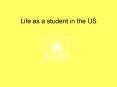 Life as a student in the US PowerPoint PPT Presentation