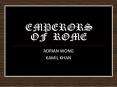 EMPERORS OF ROME PowerPoint PPT Presentation