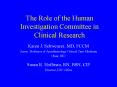 The Role of the Human Investigation Committee in Clinical Research PowerPoint PPT Presentation