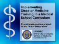 Implementing Disaster Medicine Training in a Medical School Curriculum PowerPoint PPT Presentation