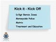 Kick it Kick Off PowerPoint PPT Presentation