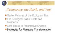 Democracy, the Earth, and You