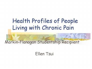 Health Profiles of People Living with Chronic Pain