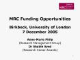 MRC Funding Opportunities PowerPoint PPT Presentation