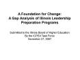 A Foundation for Change:          A Gap Analysis of Illinois Leadership Preparation Programs PowerPoint PPT Presentation