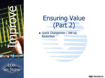 Ensuring Value (Part 2)