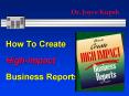 How To Create HighImpact Business Reports PowerPoint PPT Presentation