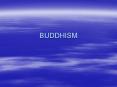 BUDDHISM PowerPoint PPT Presentation