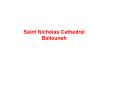 Saint Nicholas Cathedral Ballouneh PowerPoint PPT Presentation