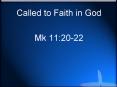Called to Faith in God PowerPoint PPT Presentation