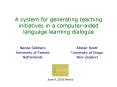 A system for generating teaching initiatives in a computeraided language learning dialogue PowerPoint PPT Presentation
