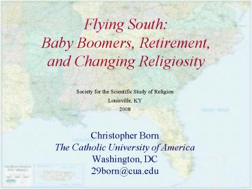 Flying South: Baby Boomers, Retirement, and Changing Religiosity